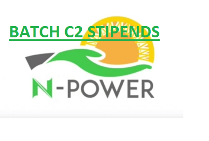 Npower Batch C2 Beneficiaries Stipends Payment Update 2022/2023