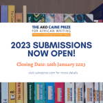 APPLY QUICKLY-Submissions for 2023 AKO Caine Prize