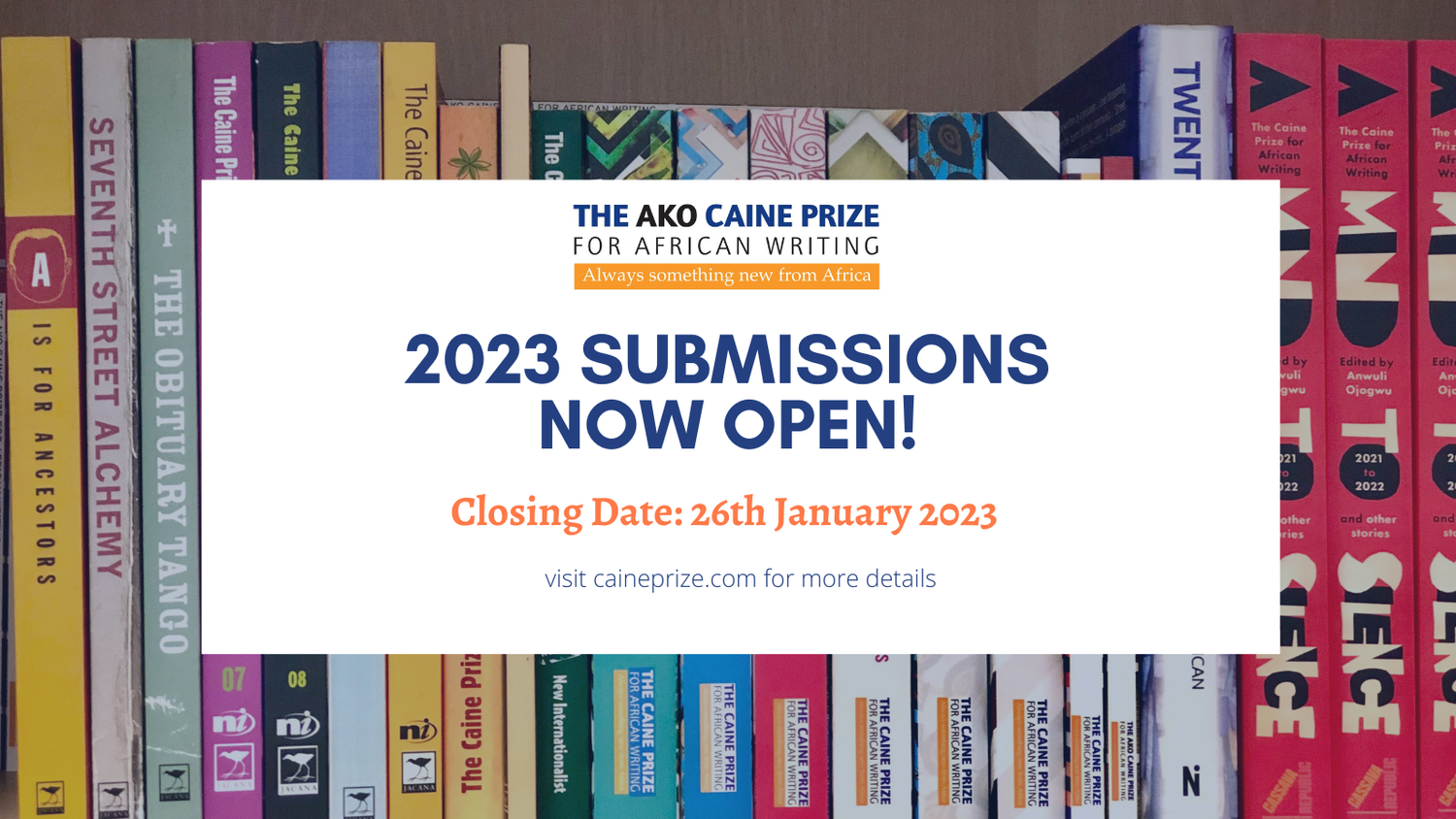 APPLY QUICKLY-Submissions for 2023 AKO Caine Prize